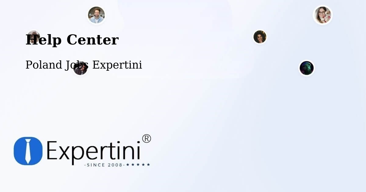 Help Center – Wojkowice - Poland Jobs Expertini