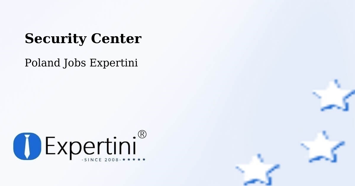 Security & Compliance – Wojkowice - Poland Jobs Expertini